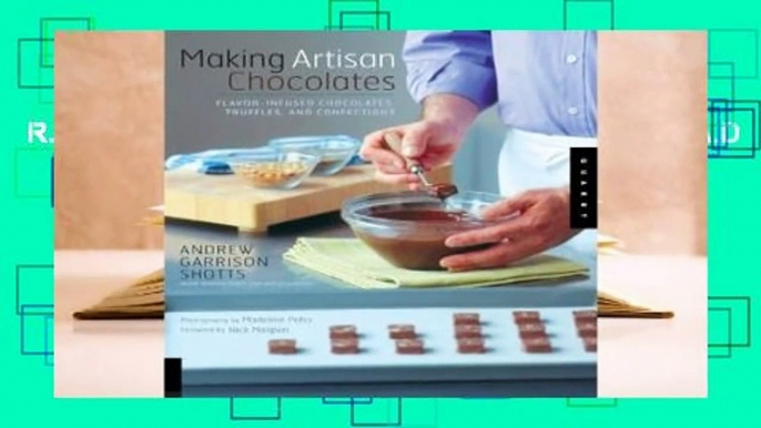 R.E.A.D Making Artisan Chocolates D.O.W.N.L.O.A.D