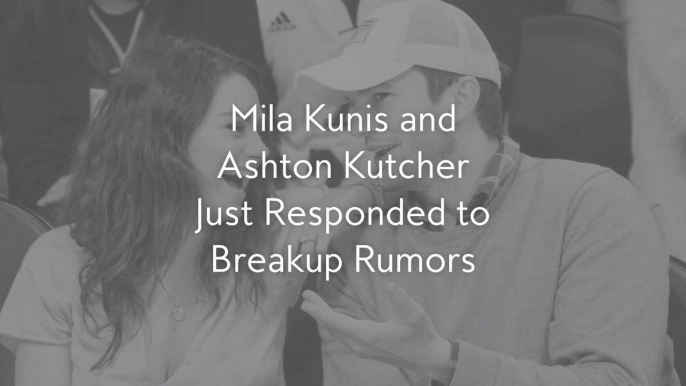 Mila Kunis and Ashton Kutcher Just Responded to Breakup Rumors