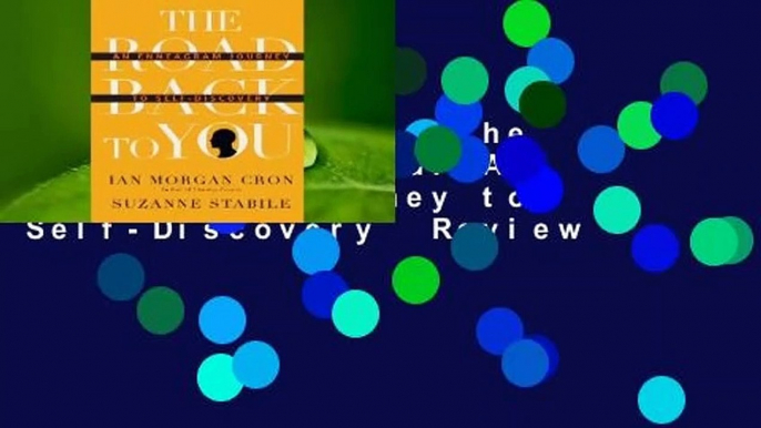 About For Books  The Road Back to You: An Enneagram Journey to Self-Discovery  Review