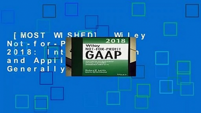 [MOST WISHED]  Wiley Not-for-Profit GAAP 2018: Interpretation and Application of Generally