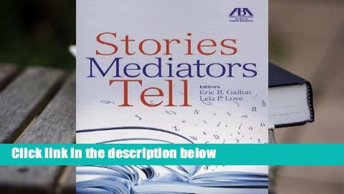 Stories Mediators Tell Complete