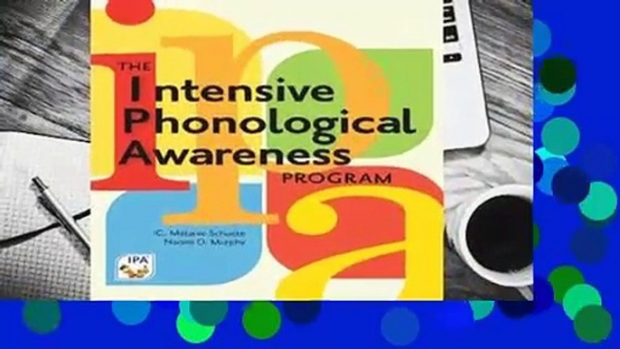 R.E.A.D The Intensive Phonological Awareness (IPA) Program D.O.W.N.L.O.A.D