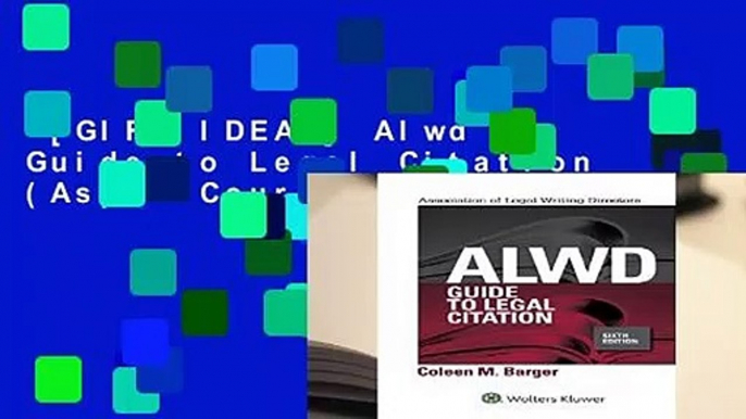 [GIFT IDEAS] Alwd Guide to Legal Citation (Aspen Coursebook)