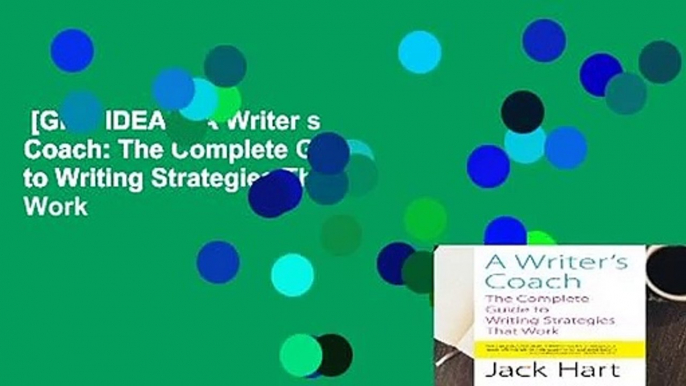 [GIFT IDEAS] A Writer s Coach: The Complete Guide to Writing Strategies That Work