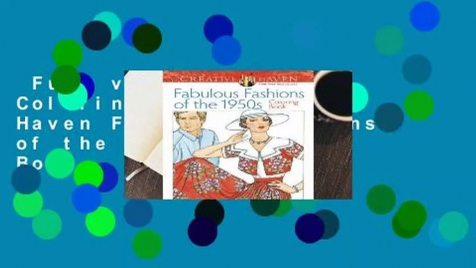 Full version  Adult Coloring Book Creative Haven Fabulous Fashions of the 1950s Coloring Book