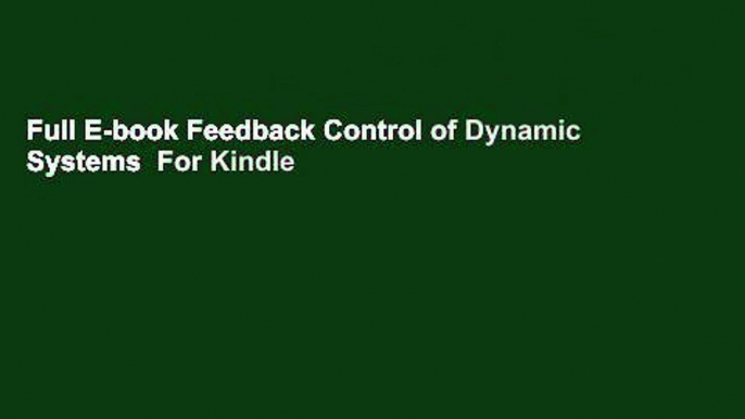 Full E-book Feedback Control of Dynamic Systems  For Kindle