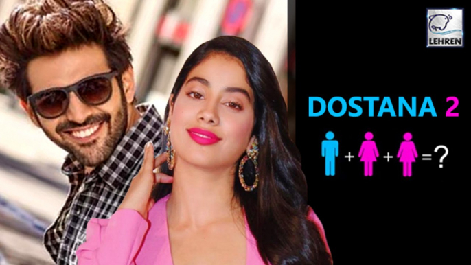 Janhvi Kapoor And Kartik Aaryan To Star In Karan Johar's Dostana 2