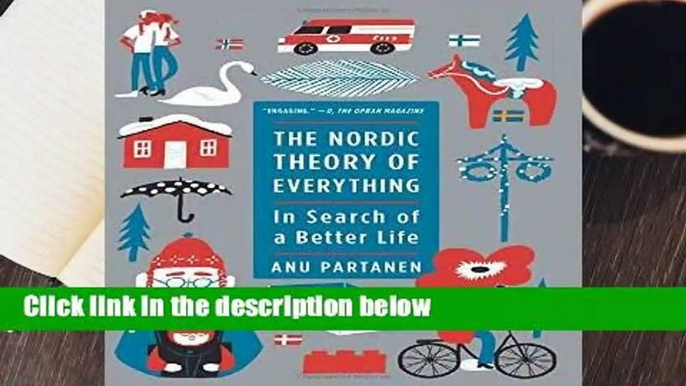 The Nordic Theory of Everything: In Search of a Better Life Complete