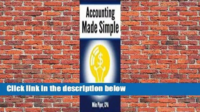 Accounting Made Simple: Accounting Explained in 100 Pages or Less  Review