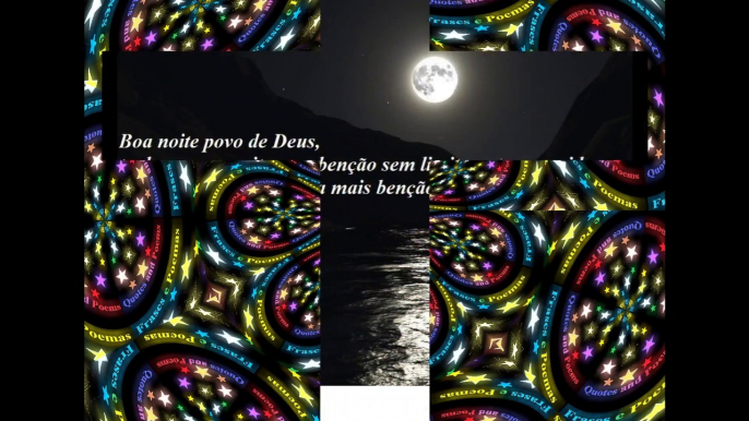 Boa noite povo de Deus, tenham uma noite com bençãos sem limites! [Mensagem] [Frases e Poemas]