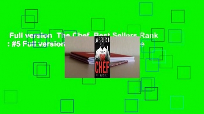 Full version  The Chef  Best Sellers Rank : #5 Full version  The Chef  For Kindle