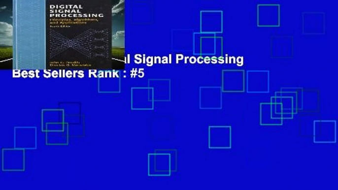 Full E-book  Digital Signal Processing  Best Sellers Rank : #5