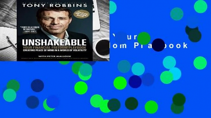 Unshakeable: Your Financial Freedom Playbook  For Kindle