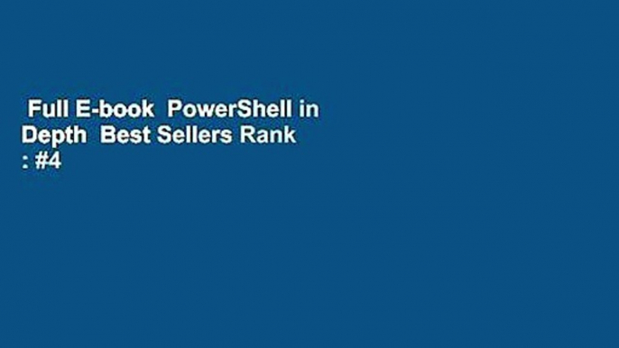 Full E-book  PowerShell in Depth  Best Sellers Rank : #4