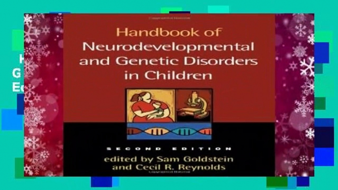 Handbook of Neurodevelopmental and Genetic Disorders in Children: Second Edition  Review