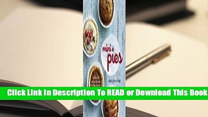 Online Mini Pies: Sweet and Savory Recipies for the Electric Pie Maker  For Full