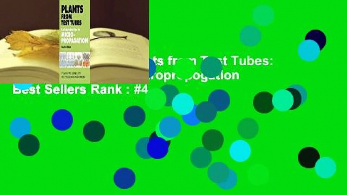 About For Books  Plants from Test Tubes: An Introduction to Micropropogation  Best Sellers Rank : #4