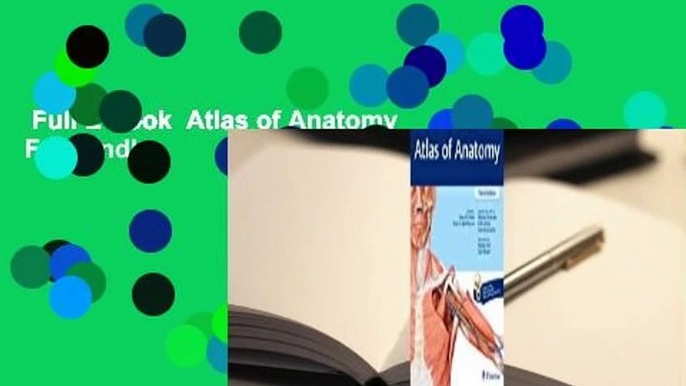 Full E-book  Atlas of Anatomy  For Kindle