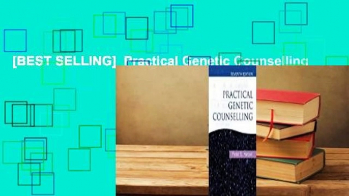 [BEST SELLING]  Practical Genetic Counselling