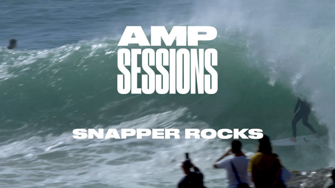 Amp Sessions: Snapper Rocks