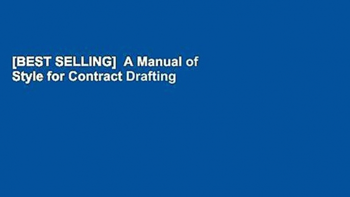 [BEST SELLING]  A Manual of Style for Contract Drafting