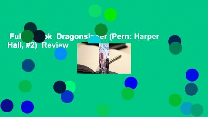 Full E-book  Dragonsinger (Pern: Harper Hall, #2)  Review