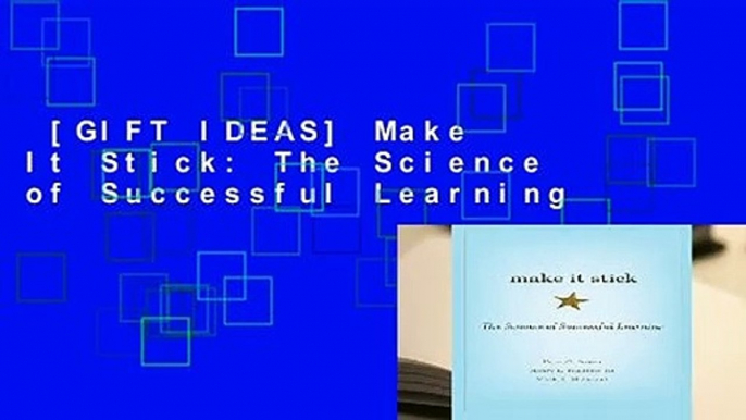 [GIFT IDEAS] Make It Stick: The Science of Successful Learning