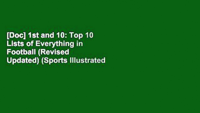 [Doc] 1st and 10: Top 10 Lists of Everything in Football (Revised   Updated) (Sports Illustrated