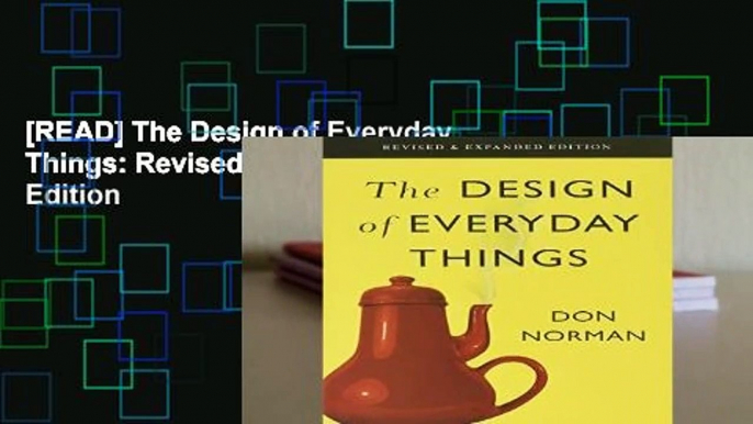 [READ] The Design of Everyday Things: Revised and Expanded Edition