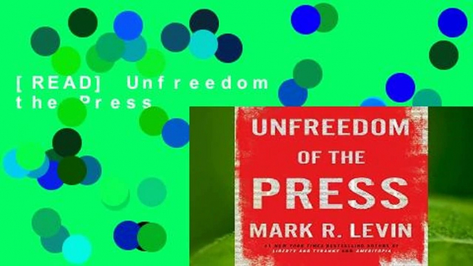 [READ] Unfreedom of the Press