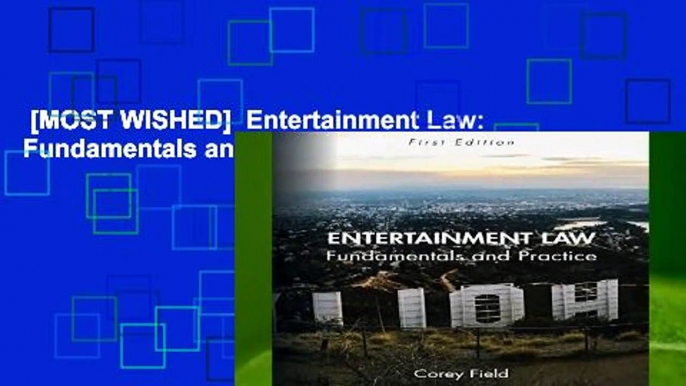 [MOST WISHED]  Entertainment Law: Fundamentals and Practice