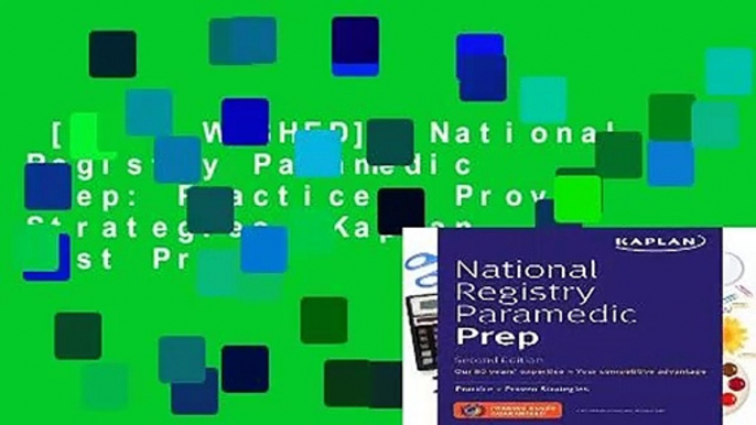 [MOST WISHED]  National Registry Paramedic Prep: Practice + Proven Strategies (Kaplan Test Prep)