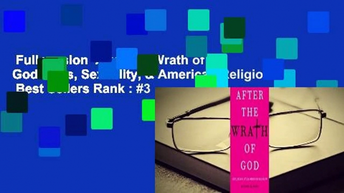 Full version  After the Wrath of God: Aids, Sexuality, & American Religion  Best Sellers Rank : #3