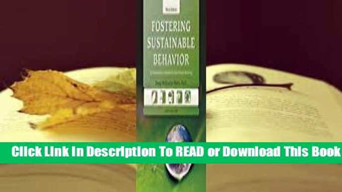 [Read] Fostering Sustainable Behavior: An Introduction to Community-Based Social Marketing  For