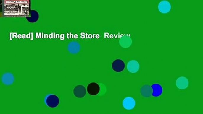 [Read] Minding the Store  Review