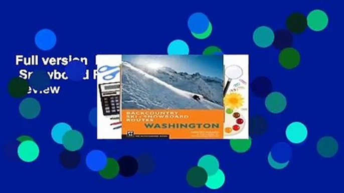 Full version  Backcountry Ski   Snowboard Routes Washington  Review