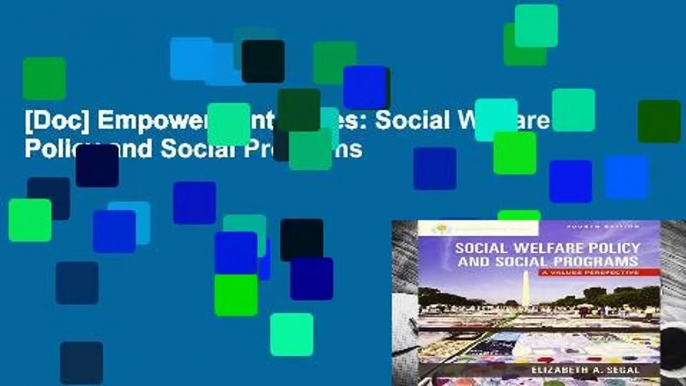 [Doc] Empowerment Series: Social Welfare Policy and Social Programs