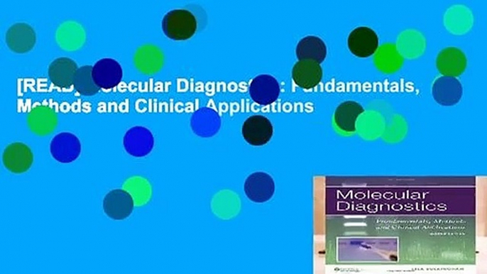 [READ] Molecular Diagnostics: Fundamentals, Methods and Clinical Applications