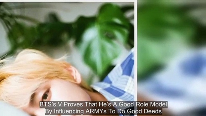 BTS’s V Proves That He’s A Good Role Model By Influencing ARMYs To Do Good Deeds