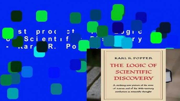 Best product  The Logic of Scientific Discovery - Karl R. Popper