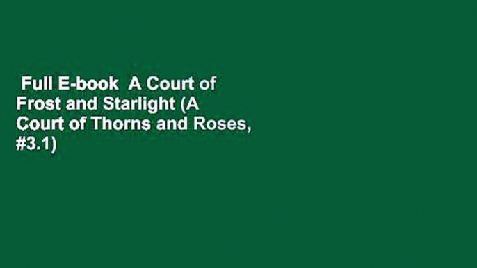 Full E-book  A Court of Frost and Starlight (A Court of Thorns and Roses, #3.1)  Best Sellers