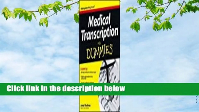 Full version  Medical Transcription for Dummies Complete