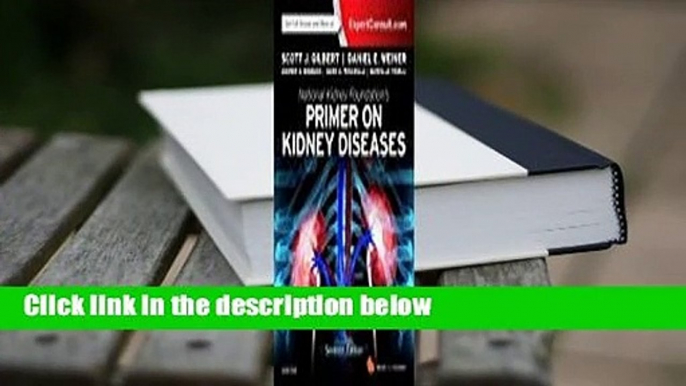 [FREE] National Kidney Foundation Primer on Kidney Diseases