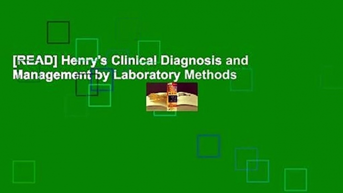 [READ] Henry's Clinical Diagnosis and Management by Laboratory Methods