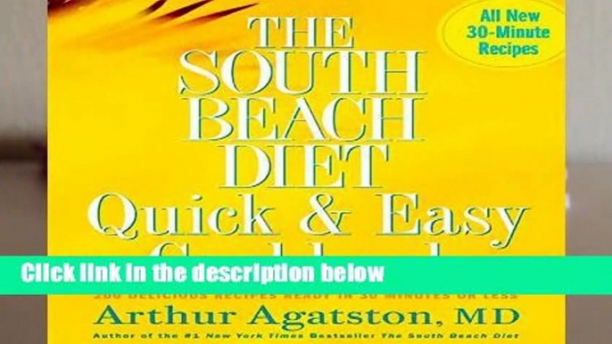 [Read] The South Beach Diet Quick and Easy Cookbook  For Online