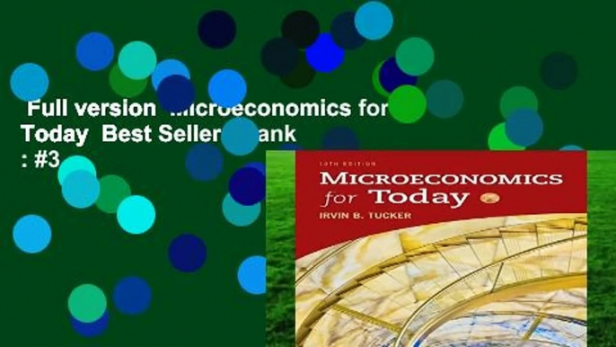 Full version  Microeconomics for Today  Best Sellers Rank : #3