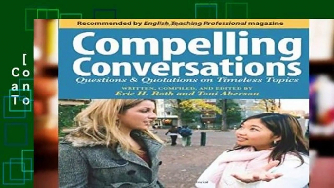 [GIFT IDEAS] Compelling Conversations: Questions and Quotations on Timeless Topics- An Engaging