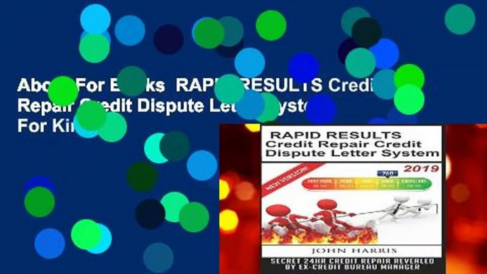 About For Books  RAPID RESULTS Credit Repair Credit Dispute Letter System  For Kindle