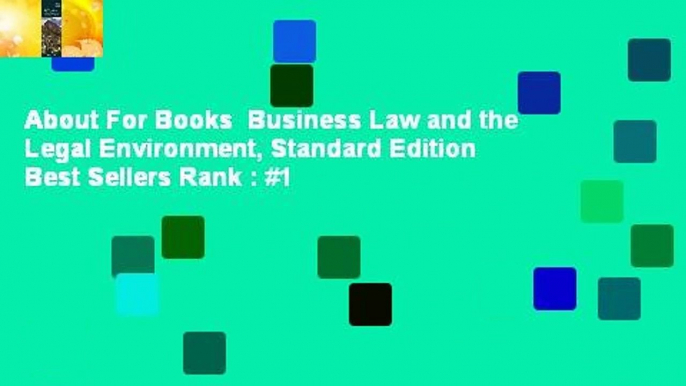 About For Books  Business Law and the Legal Environment, Standard Edition  Best Sellers Rank : #1