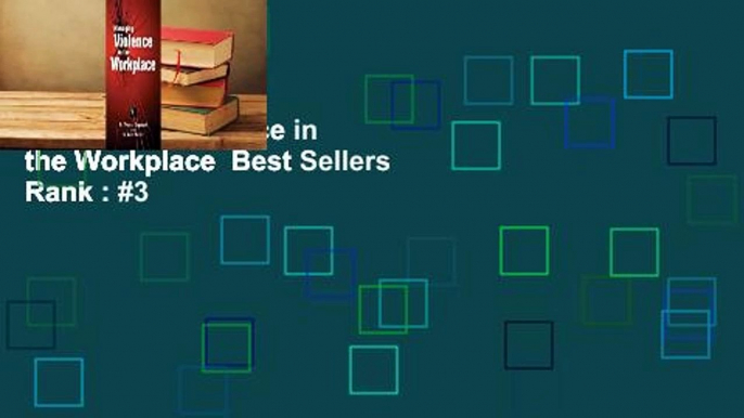 Managing Violence in the Workplace  Best Sellers Rank : #3